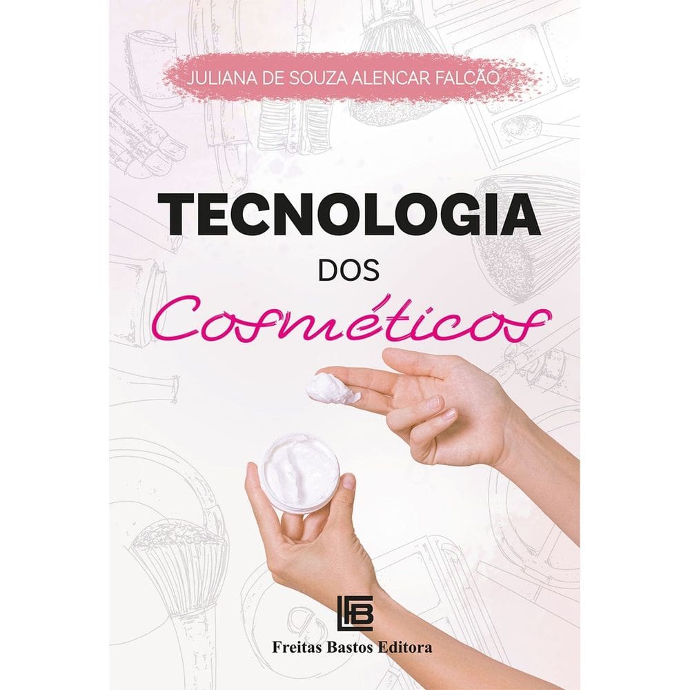 Tecnologia Dos Cosméticos