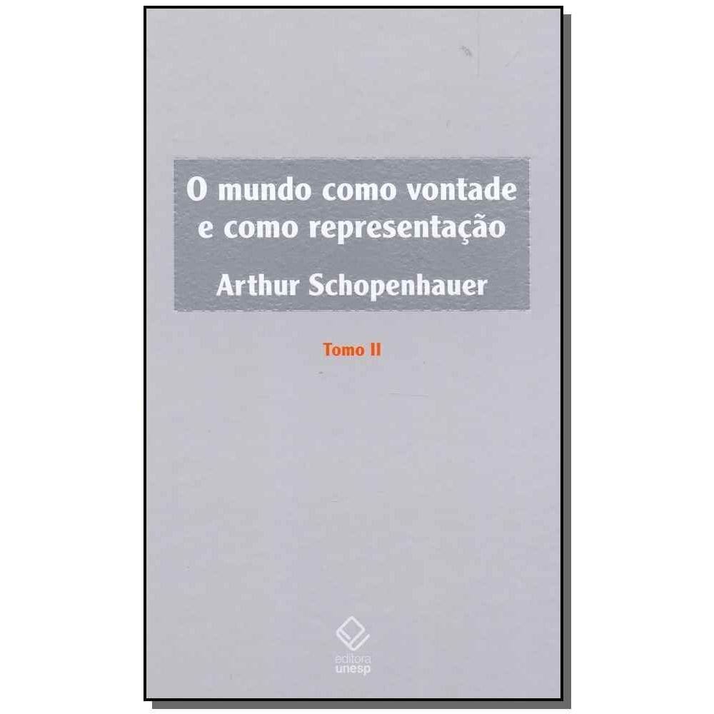Mundo Como Vontade e Como Representacao, O - Tomo II