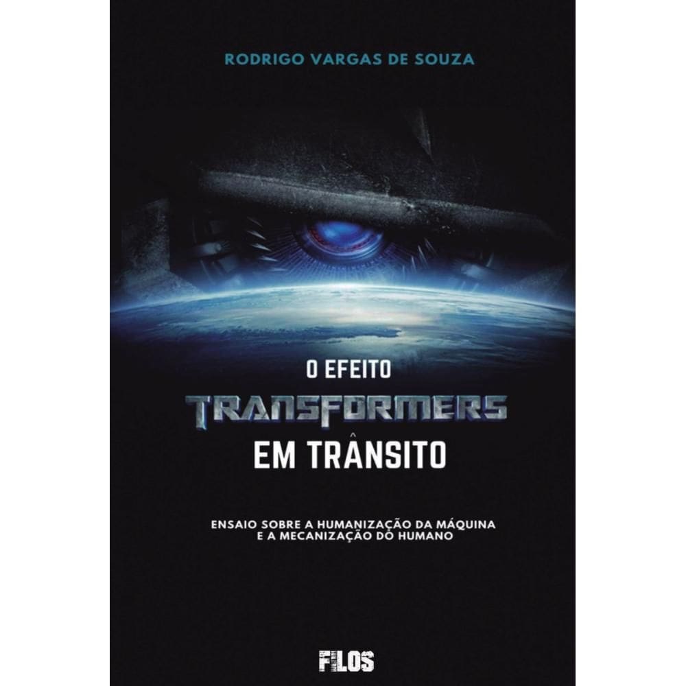 O Efeito Transformers em Trânsito