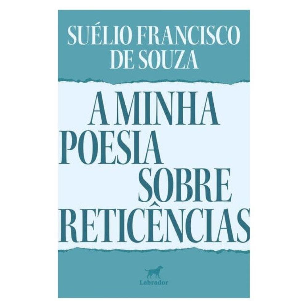A Minha Poesia Sobre Reticências