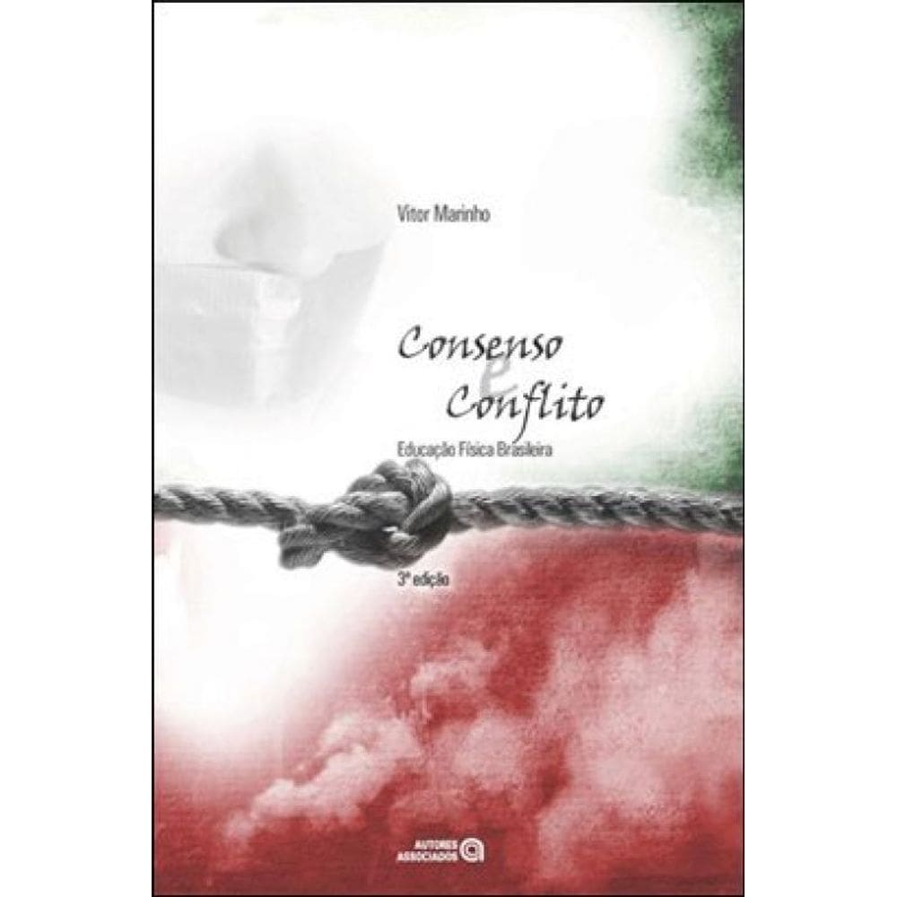 Consenso E Conflito - Educaçao Fisica Brasileira