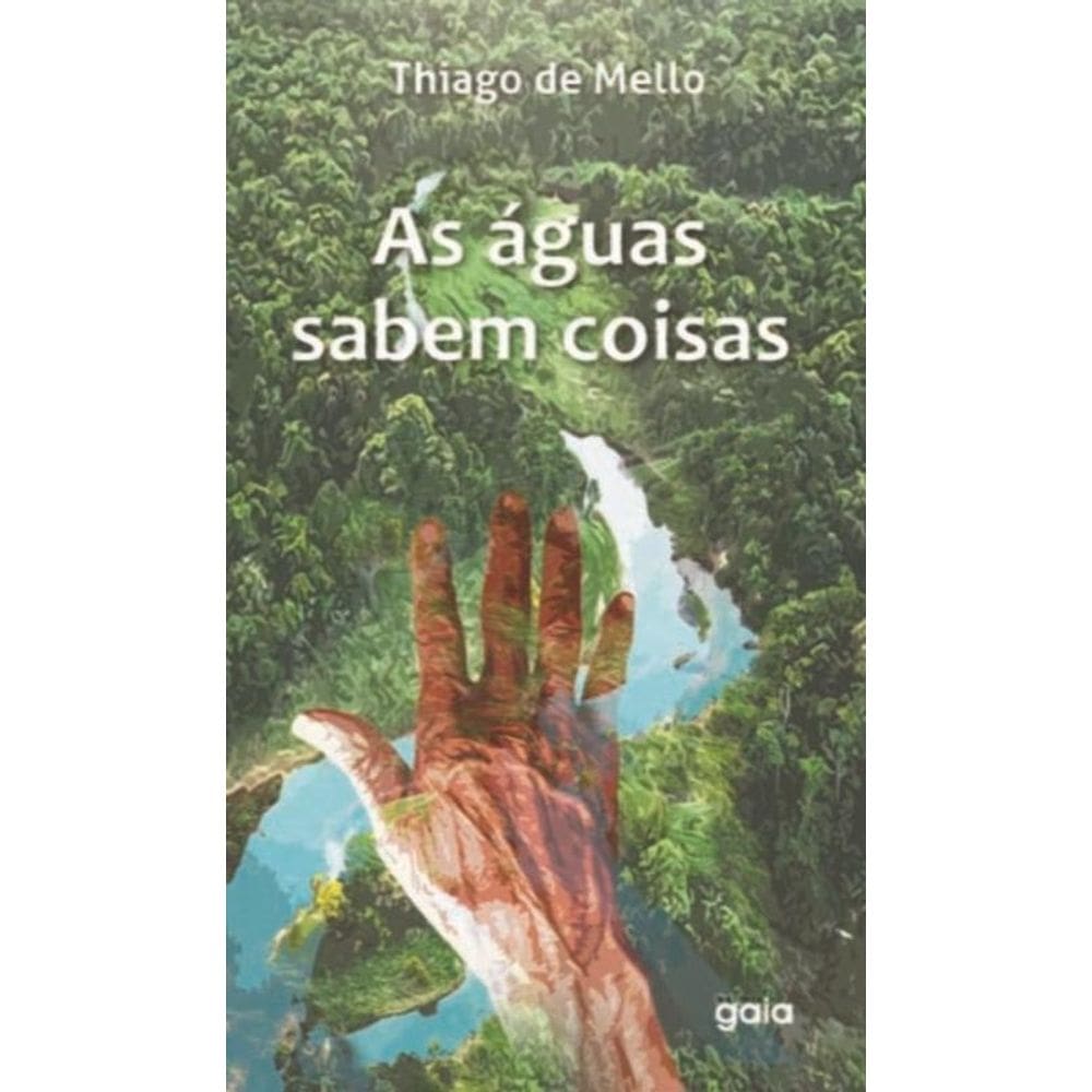 Águas Sabem Coisas, As