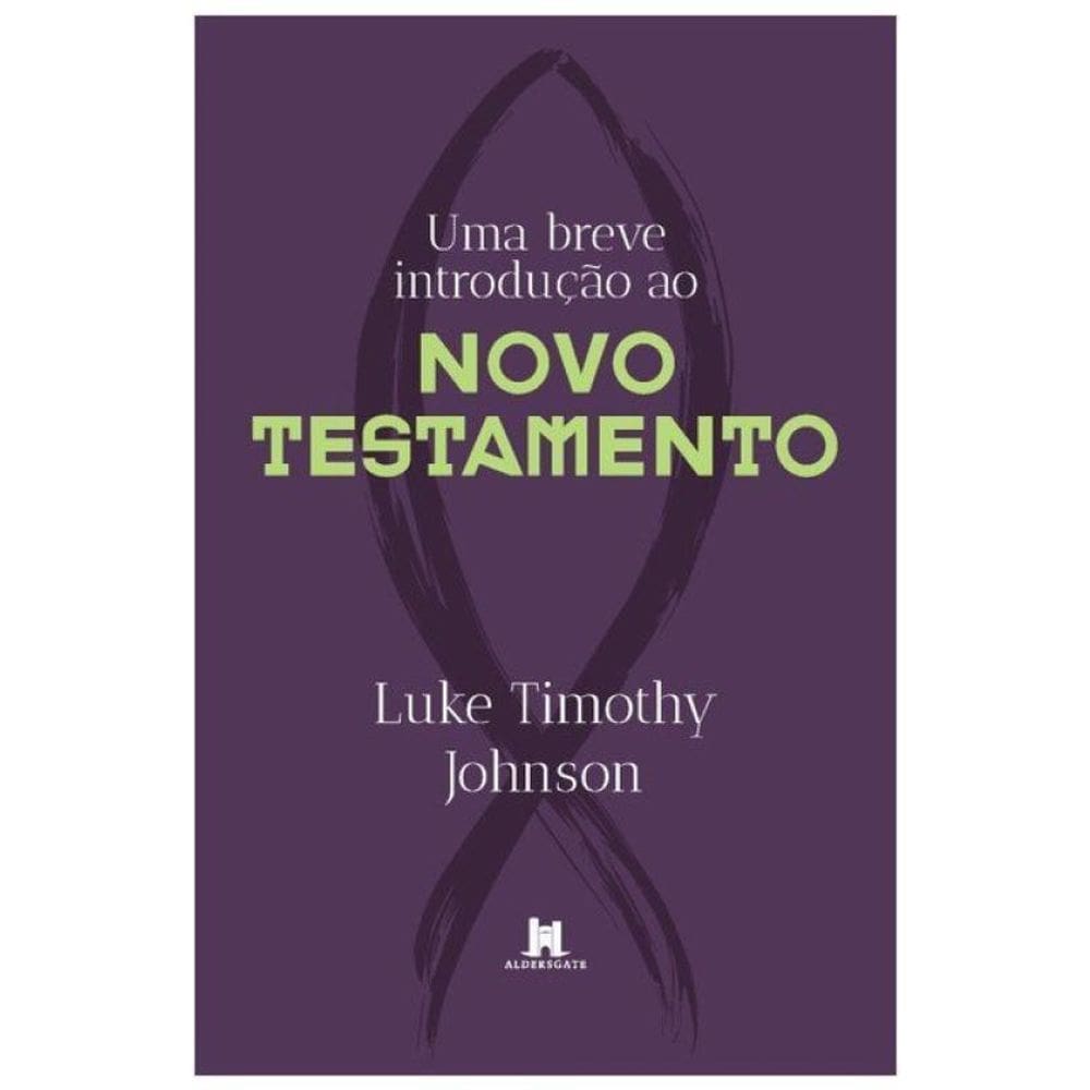 Uma Breve Introdução Ao Novo Testamento
