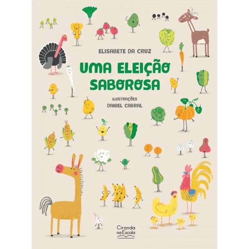 Livro Literatura Infantil - Uma Eleição Saborosa