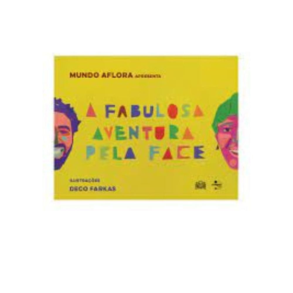 A Fabulosa Aventura pela Face