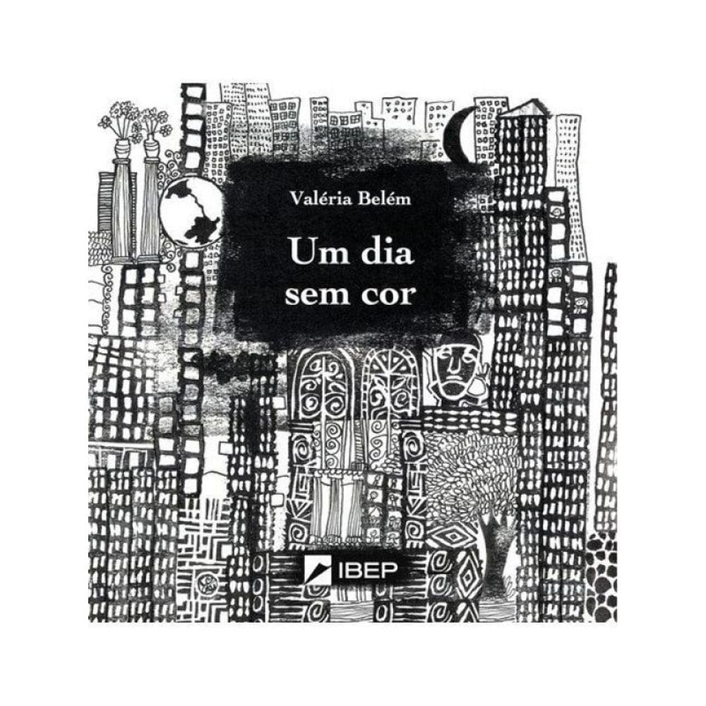 Um Dia Sem Cor