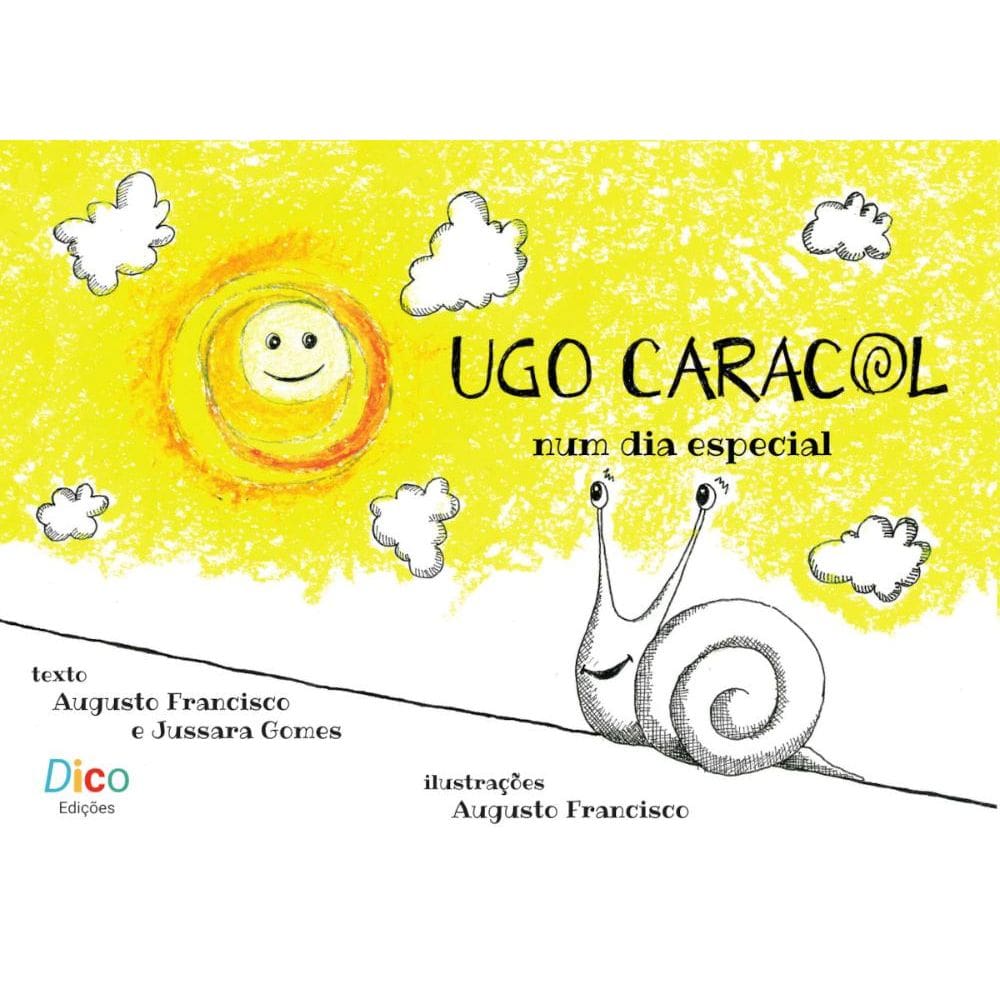 Ugo Caracol, num dia especial
