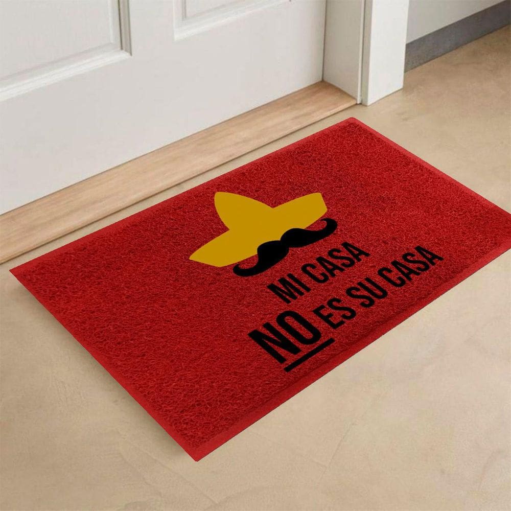 Tapete Mi Casa No Es Su Casa
