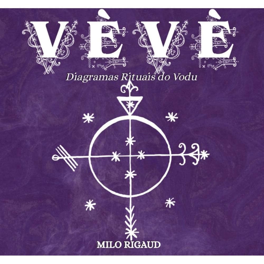 Vèvè: Diagramas Rituais do Vodu