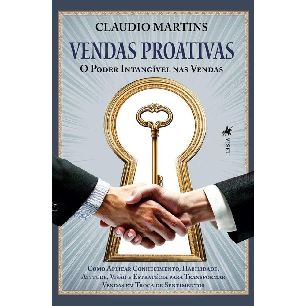 Vendas Proativas: O Poder Intangível nas Vendas