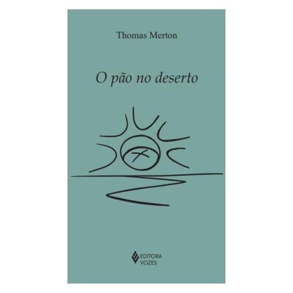 O Pão No Deserto