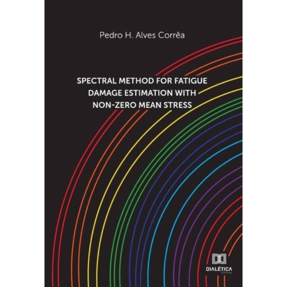 Spectral method for fatigue damage estimation with non-zero mean tensão-Português