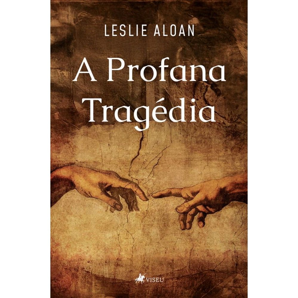 A Profana tragédia