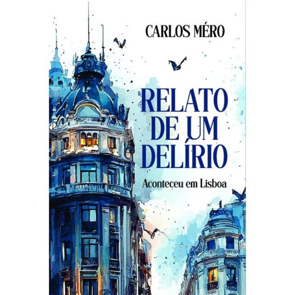 Relato De Um Delírio