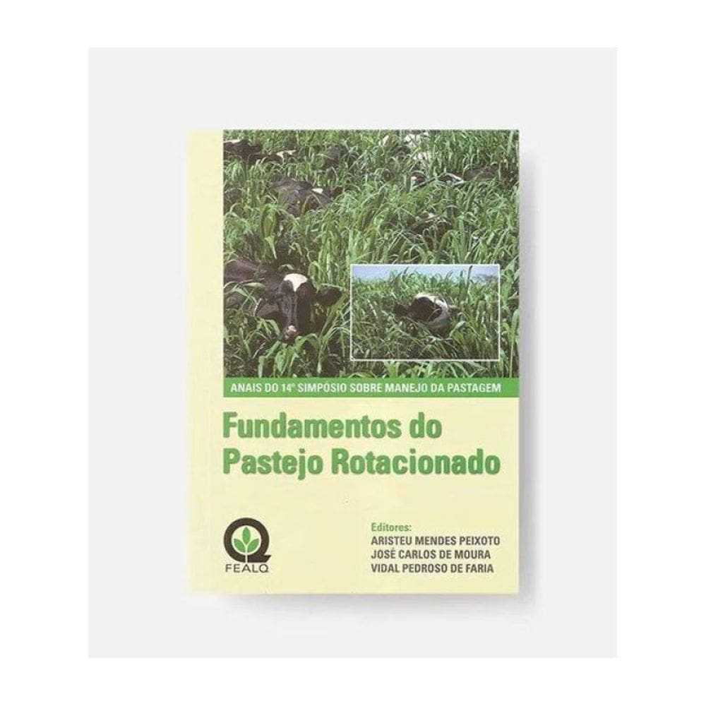 Fundamentos Do Pastejo Rotacionado - Anais Do 14° Simpósio Sobre Manejo Da Pastagem