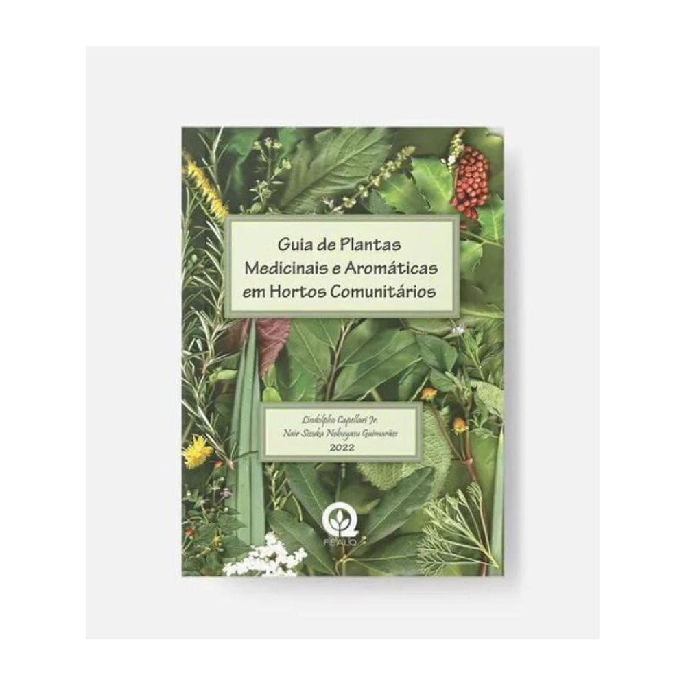 Guia De Plantas Medicinais E Aromáticas Em Hortos Comunitários