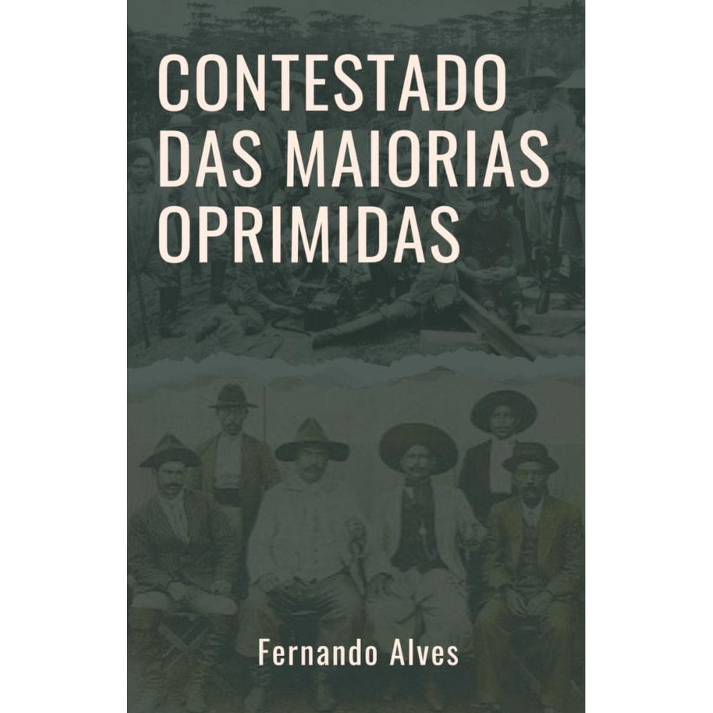 Contestado Das Maiorias Oprimidas
