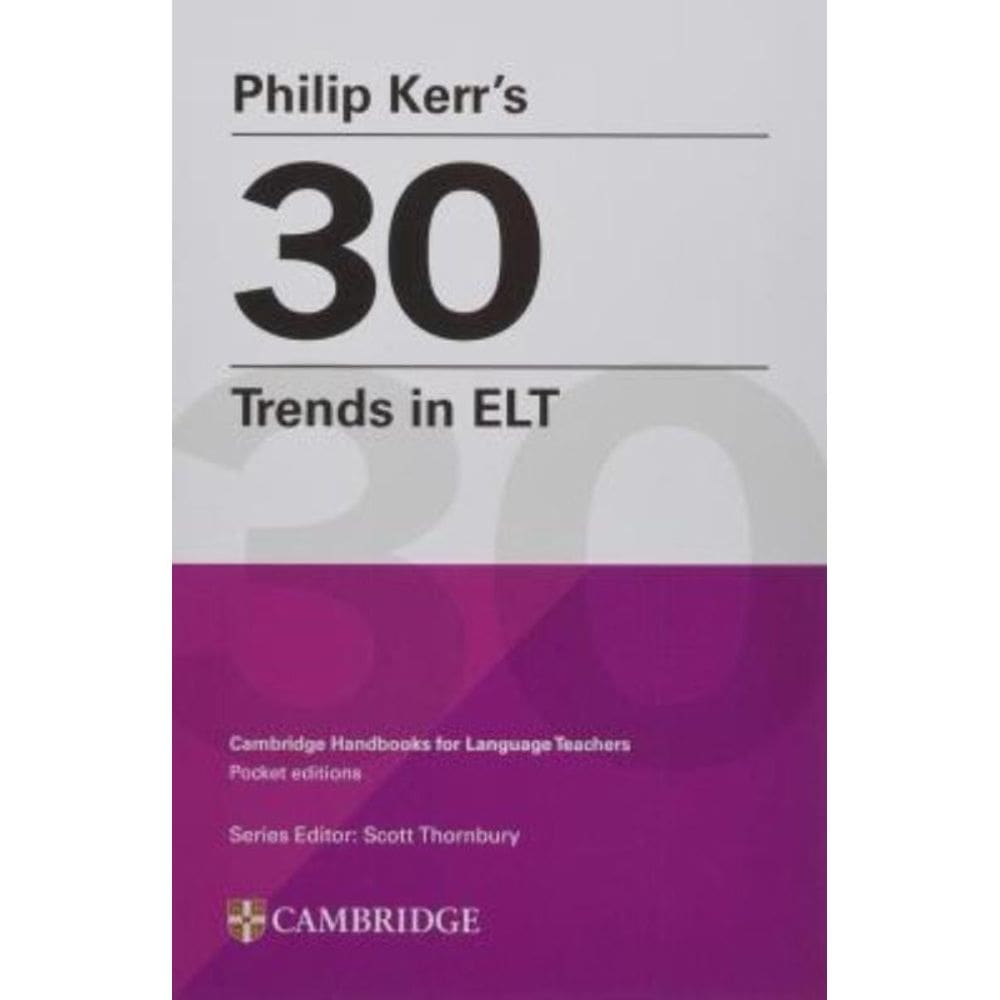 Philip Kerr S 30 Trends In Elt