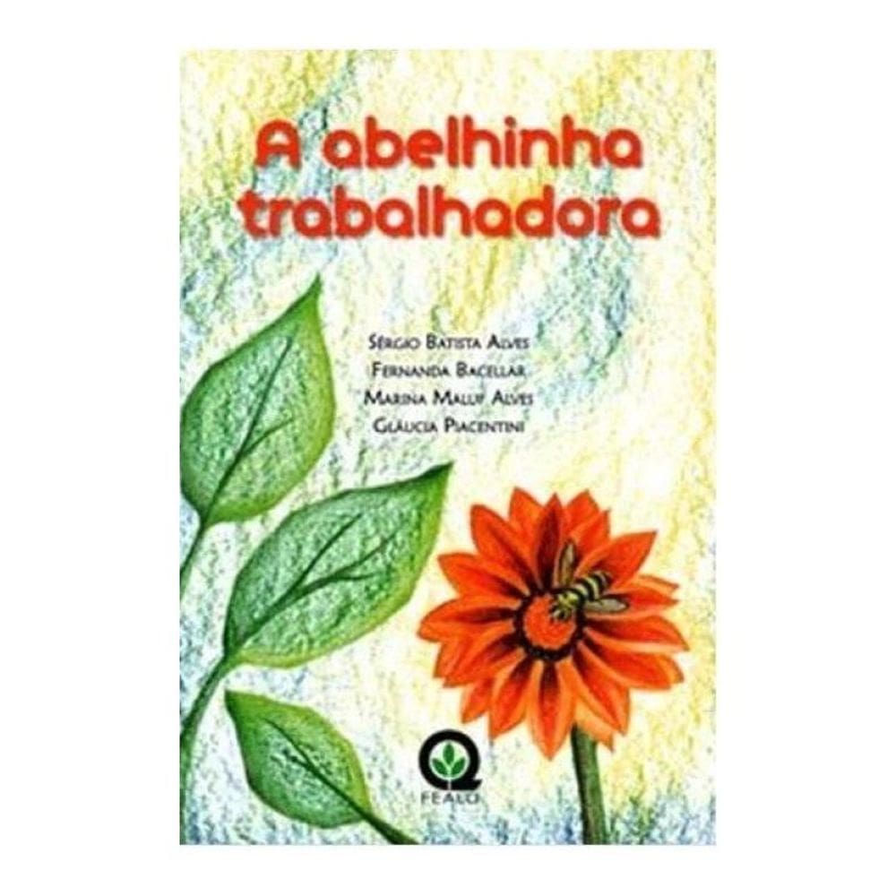 A Abelhinha Trabalhadora