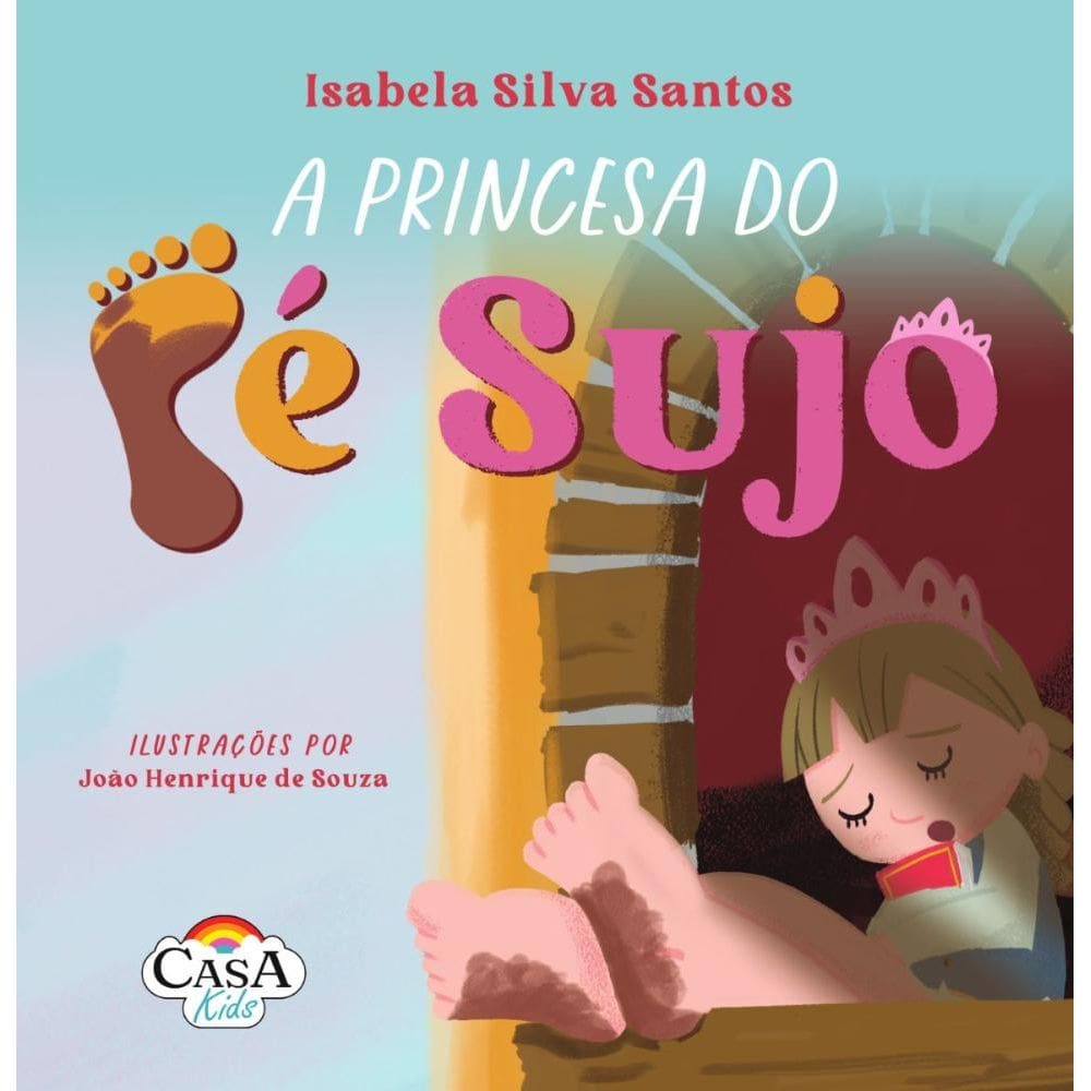 A princesa do pé sujo