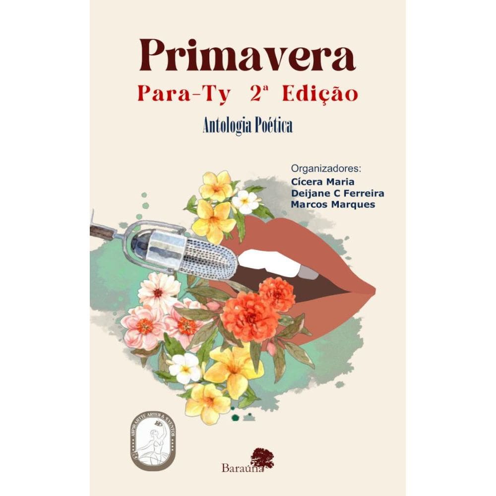 Primavera Para-Ty: antologia poética - segunda edição