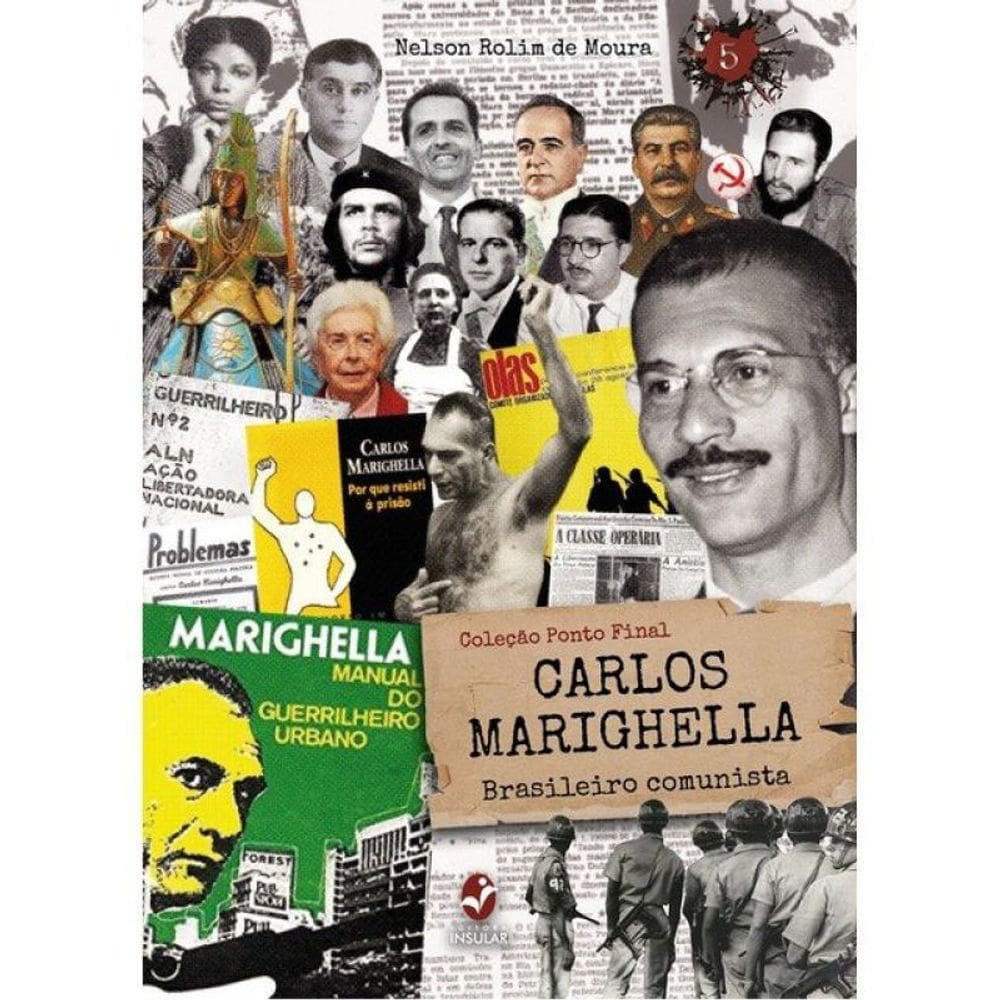 Carlos Marighella - Brasileiro Comunista - Vol. 5