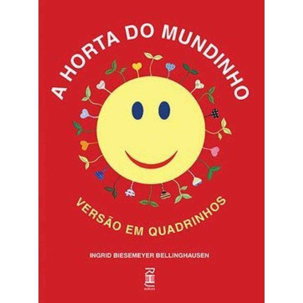 A Horta Do Mundinho - Versão Em Quadrinhos