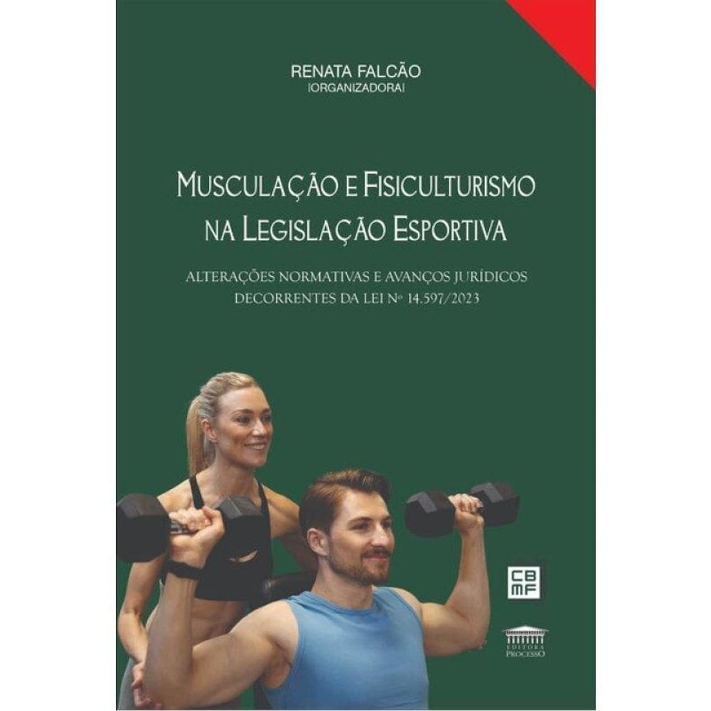 Musculação E Fisiculturismo Na Legislação Esportiva