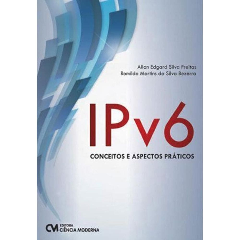 Ipv6 - Conceitos E Aspectos Praticos