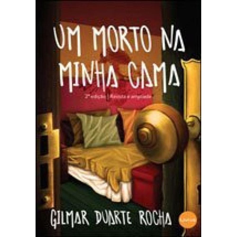 Morto Na Minha Cama, Um