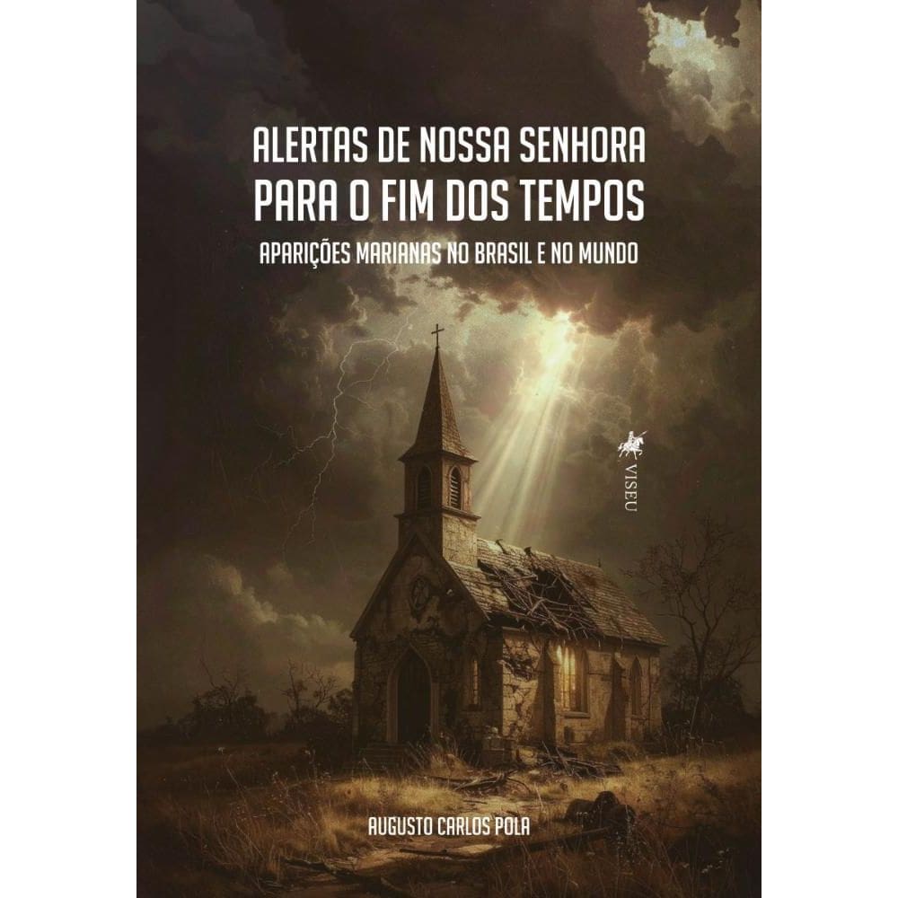 Alertas de Nossa Senhora para o Fim dos Tempos: Aparições Marianas no Brasil e no mundo