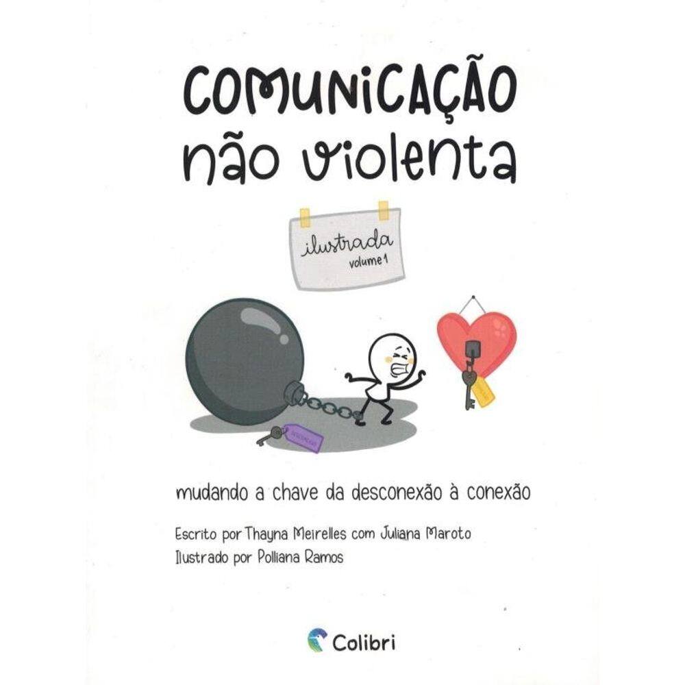 Comunicação Não Violenta Ilustrada - Livro - Vol. 1