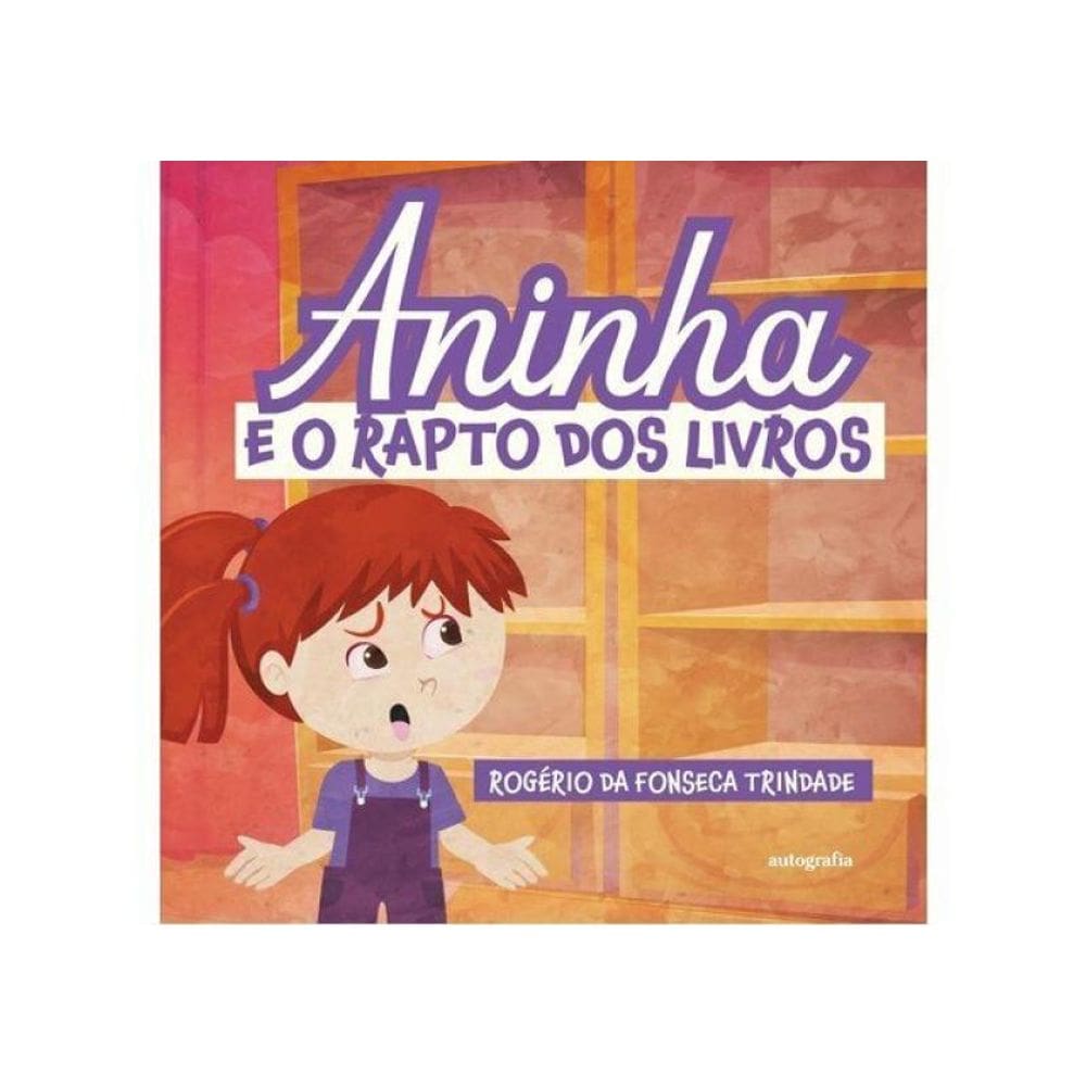 Aninha E O Rapto Dos Livros