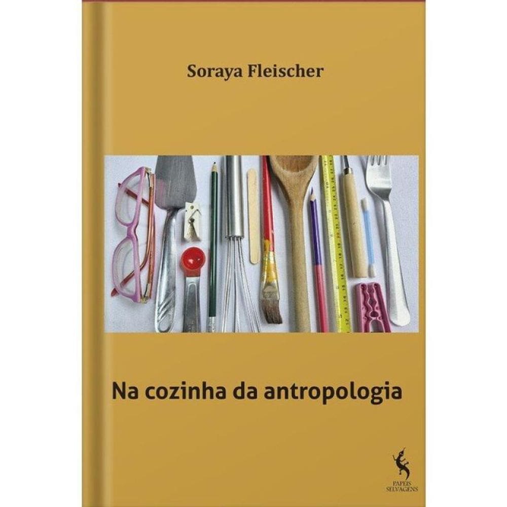 Na Cozinha Da Antropologia