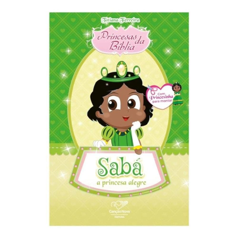 Livro Princesas Da Bíblia: Sabá, A Princesa Alegre