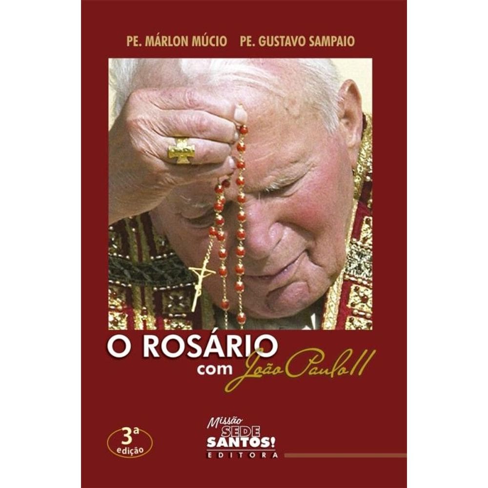 O rosário com João Paulo II