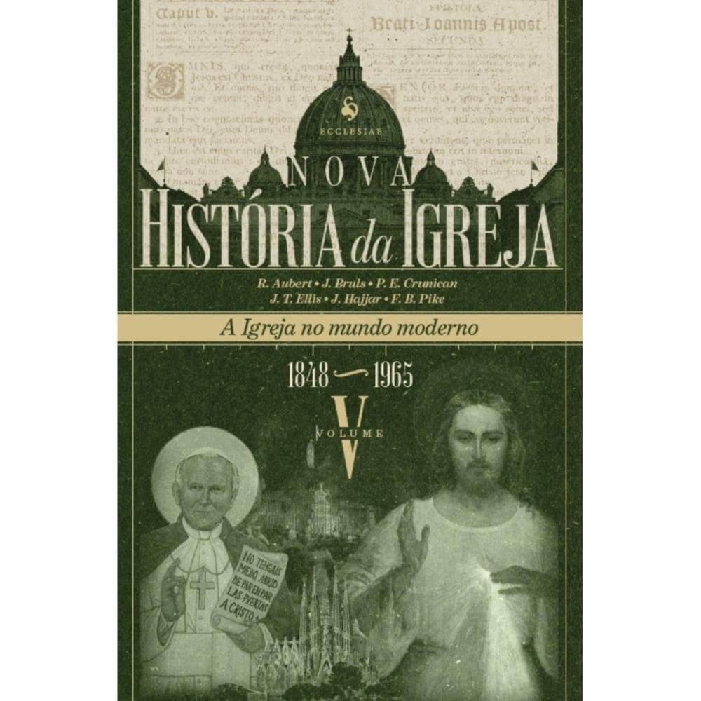 Nova História da Igreja, vol. V: A Igreja no mundo moderno (