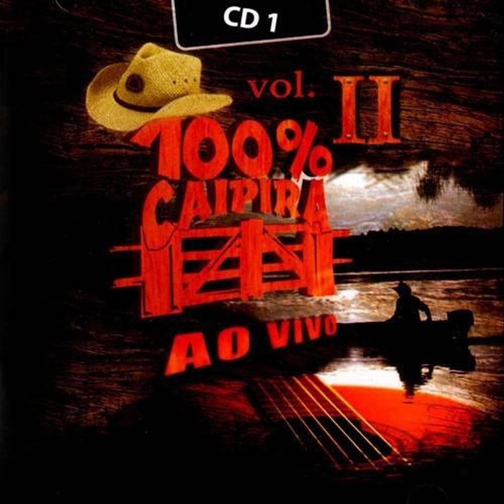 CD 100% Caipira Ao Vivo - Vol 2 (CD1)