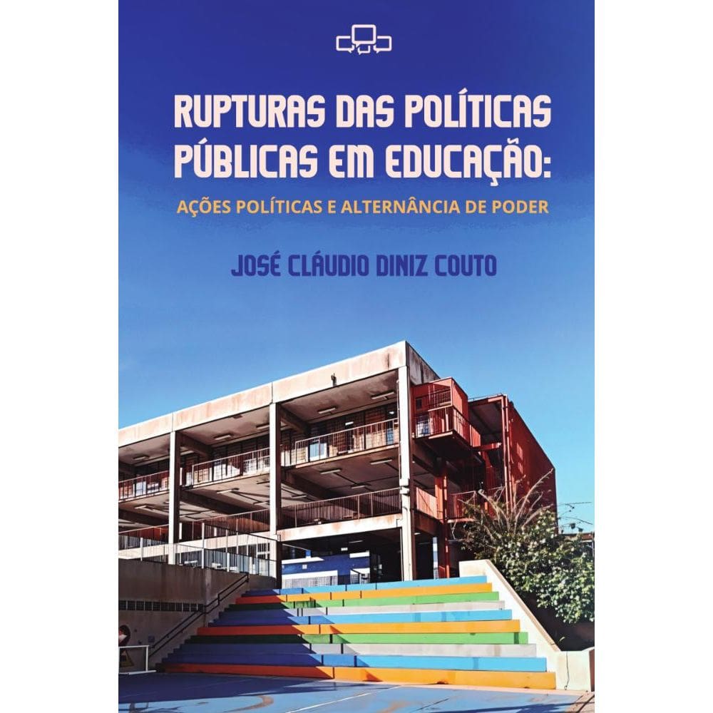 Rupturas Das Políticas Públicas Em Educação