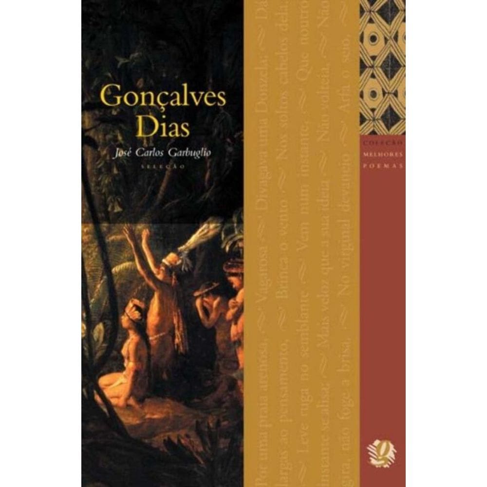 Melhores Poemas De Goncalves Dias, Os