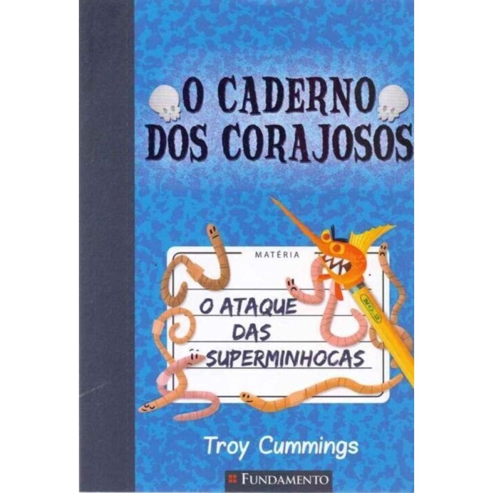 Caderno dos Corajosos, o 2- o Ataque Superminhocas