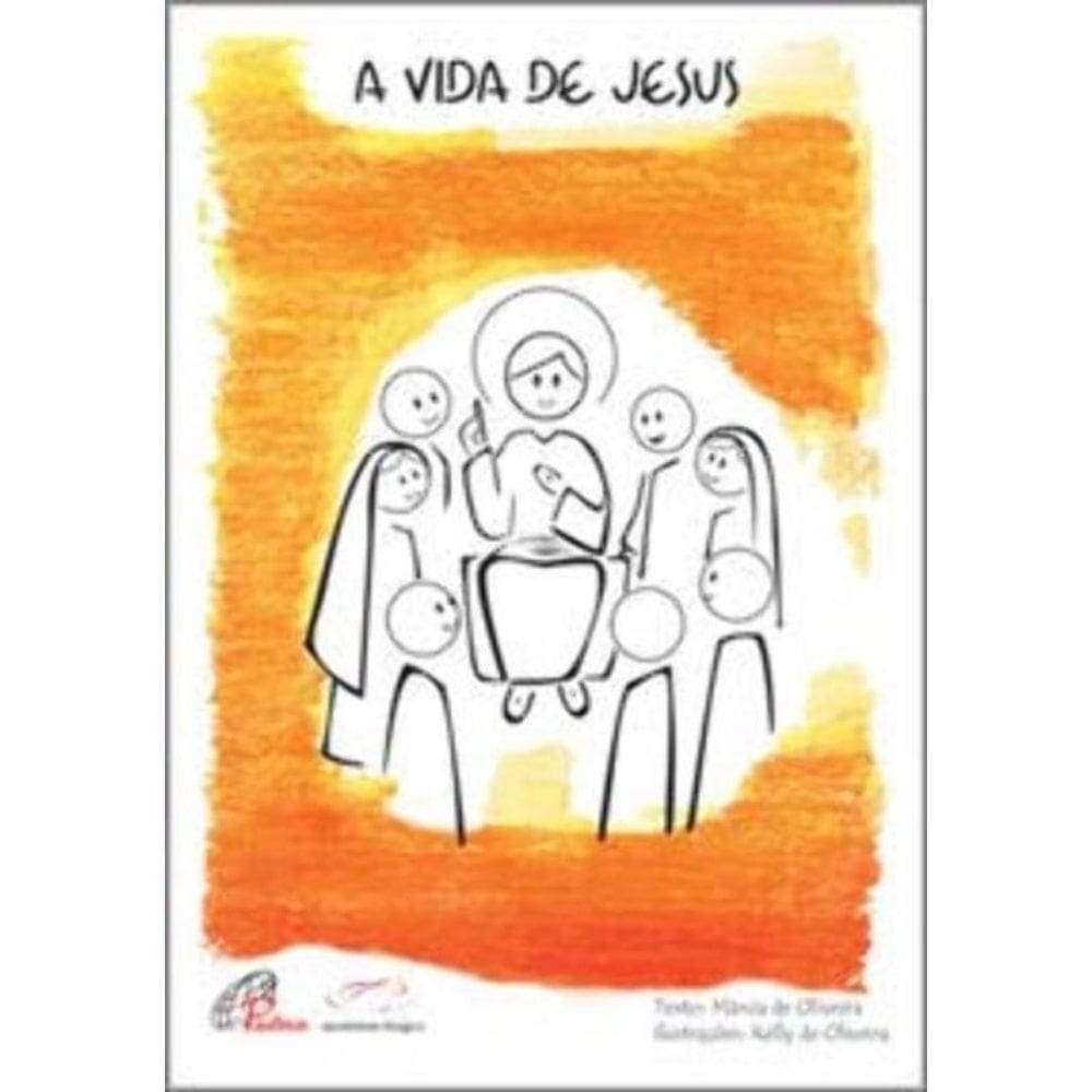 a Vida De Jesus - Para Ler e Colorir