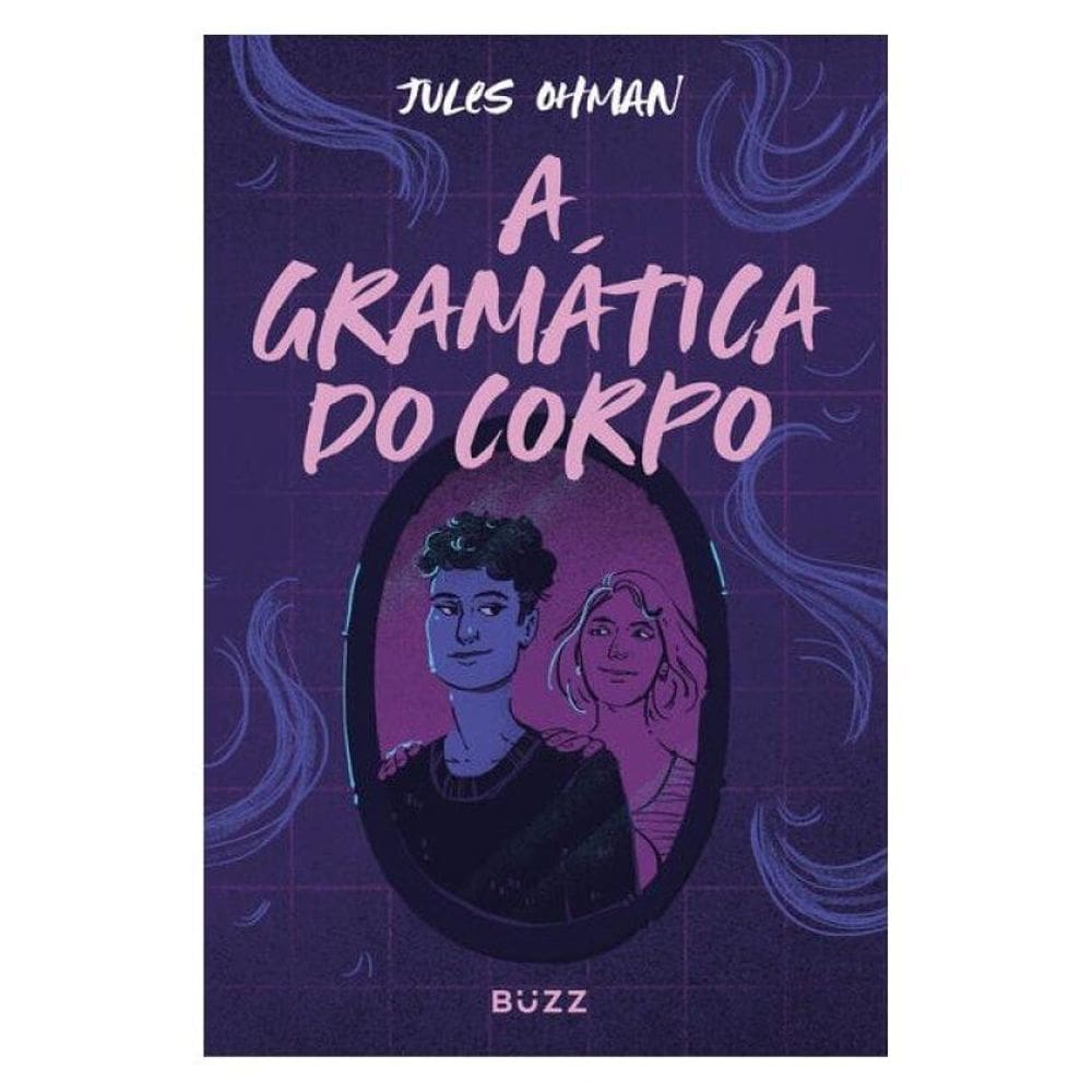 A Gramática Do Corpo