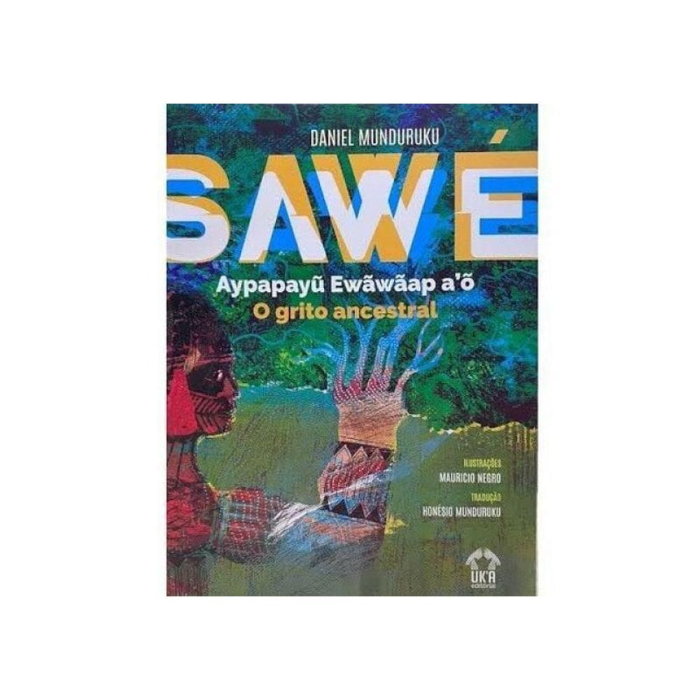 Sawé - O Grito Ancestral
