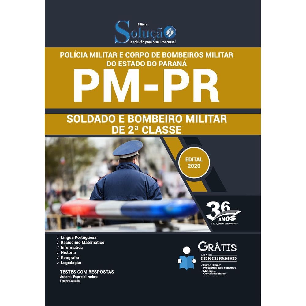 Apostila PM PR - Soldado e Bombeiro Militar 2ª Classe