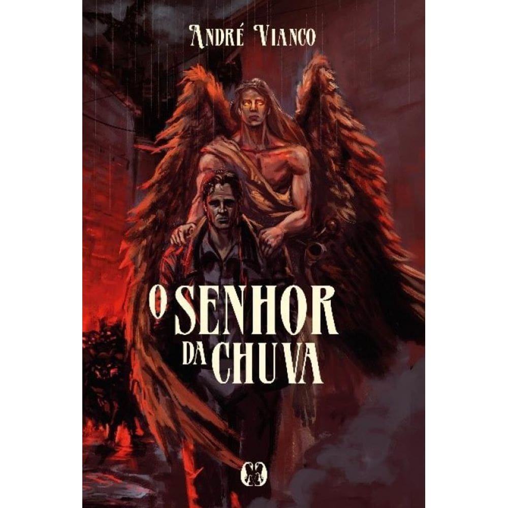 O Senhor Da Chuva - André Vianco