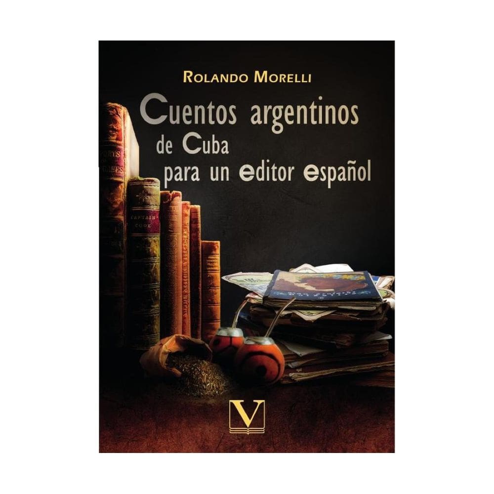Cuentos argentinos de cuba para un editor español - Espanhol