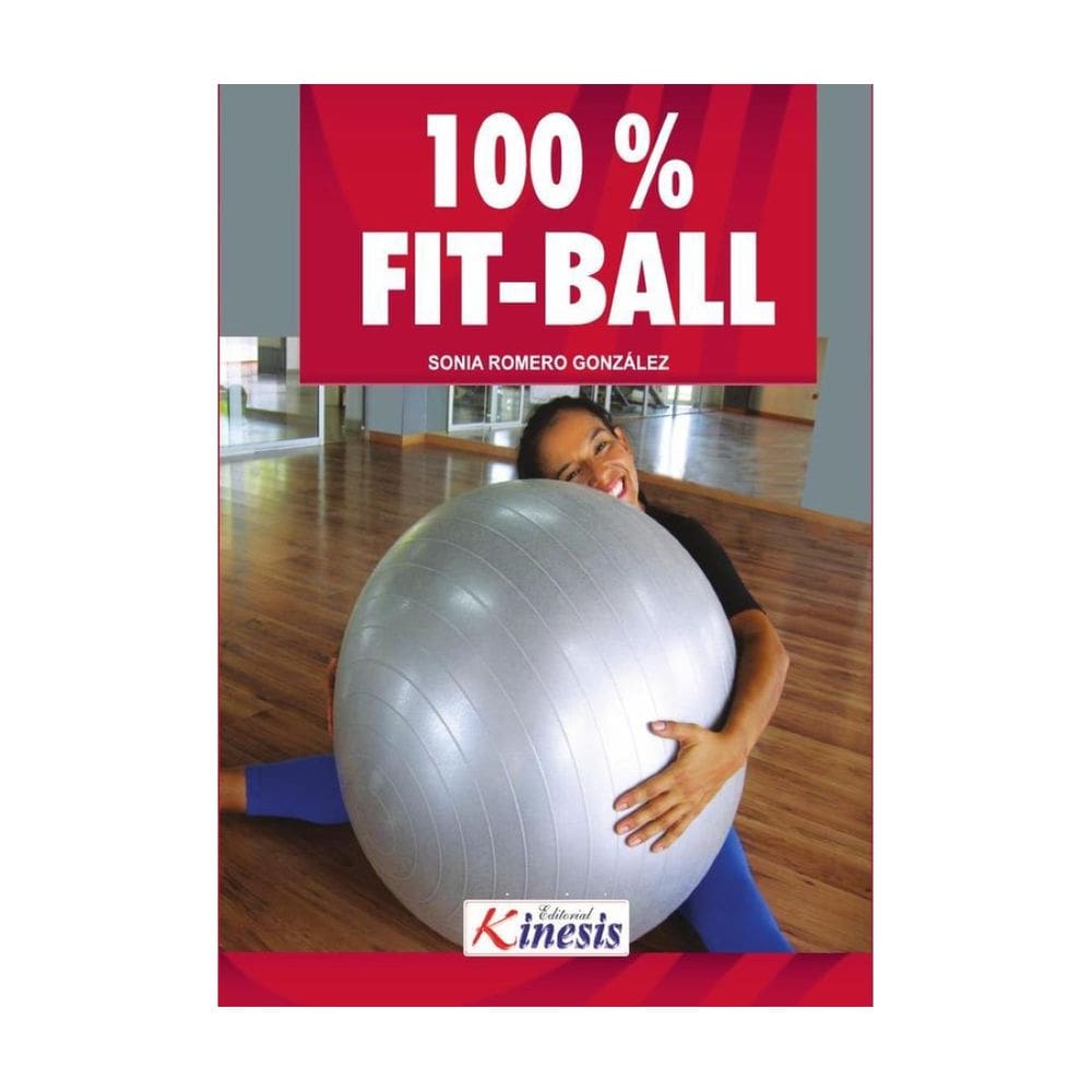 100% Fitball. Un entrenamiento inteligente - Espanhol