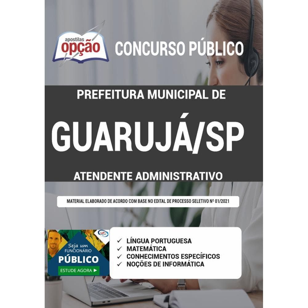 Apostila Concurso Guarujá SP - Atendente Administrativo