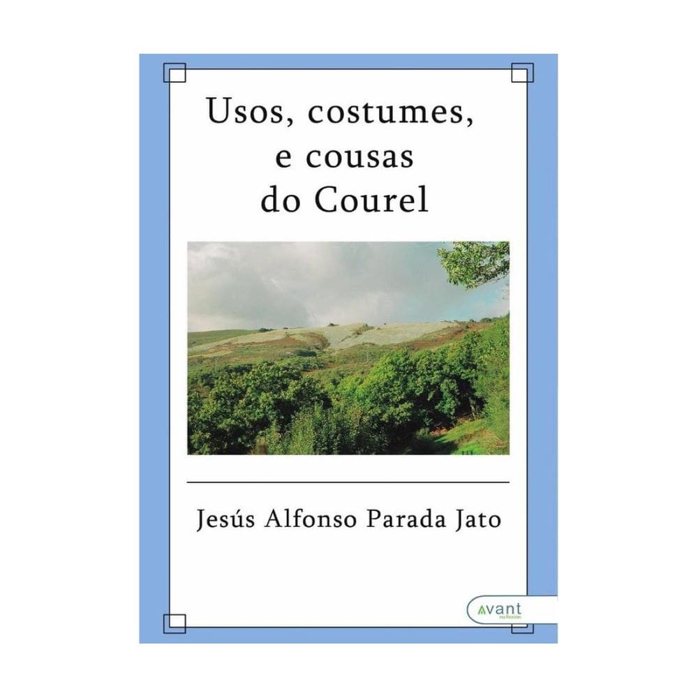 Usos, costumes e cousas do Caurel - Galego